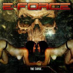 E-Force : The Curse...